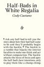 Cody Caetano: Half-Bads in White Regalia, Buch