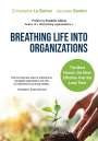 Christopher Buhan: Breathing Life Into Organizations, Buch