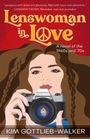 Kim R Gottlieb Walker: Lenswoman in Love, Buch