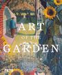 Text: "ART OF THE GARDEN". Ein Gemälde mit einem Mann, der eine Schubkarre vor einem Gewächshaus schiebt; Sonnenblumen, Leiter.
