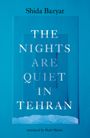 Shida Bazyar: The Nights Are Quiet in Tehran, Buch