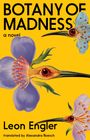 Titel: BOTANY OF MADNESS. Gelber Hintergrund mit surrealen Blumen und Augenmotiven. Autor: Leon Engler.