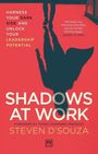 Steven D'Souza: Shadows at Work, Buch