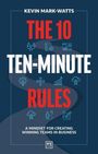 "THE 10 TEN-MINUTE RULES: A MINDSET FOR CREATING WINNING TEAMS IN BUSINESS" in weißen und roten Großbuchstaben, blaue Graphiken.