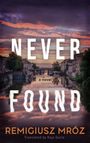 Remigiusz Mróz: Never Found, Buch