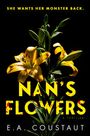 E A Coustaut: Nan's Flowers, Buch
