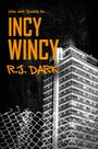 "Mal and Jackie in... INCY WINCY R.J. DARK". Schwarz-weißes Hochhaus mit Vordergrundzaun, düstere Atmosphäre.