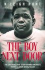 „N Leigh Hunt - The Boy Next Door. The Shocking True Story Behind America's Youngest Ever Serial Killer.“ Junge blickt ernst.