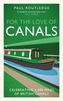 Text: "FOR THE LOVE OF CANALS". Illustration eines grünen Kanalbootes auf einem wasserblauen und grünen Hintergrund.