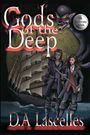 D A Lascelles: Gods of the Deep, Buch