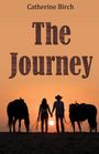 Catherine Birch: The Journey, Buch