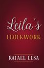 Rafael Eesa: Leila's Clockwork, Buch