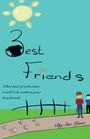 Sue Lowe: 3 Best Friends, Buch