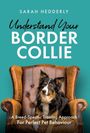 Sarah Hedderly: Understand Your Border Collie, Buch