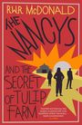 R. W. R McDonald: The Nancys and the Secret of Tulip Farm, Buch