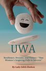 Lady Edith Ebohon: Uwa, Buch