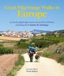 Titel: "Great Pilgrimage Walks in Europe". Pilger mit Rucksack und Hund auf ländlichem Pfad, Dorf im Hintergrund.
