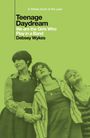 Debsey Wykes: Teenage Daydream, Buch