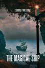 Samuel Threlkeld: The Magical Ship, Buch