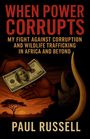 Paul Russell: When Power Corrupts, Buch