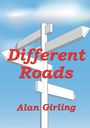 Alan Girling: Different Roads, Buch