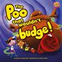 Text: "The Poo that wouldn't budge!" Illustrative Darstellung mit Cartoon-Figuren und einem riesigen Haufen.