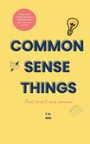 F a Min: Common Sense Things (That Aren't Very Common), Buch