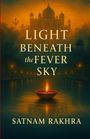 Satnam Rakhra: Light Beneath the Fever Sky, Buch