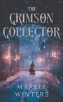 „THE CRIMSON COLLECTOR“, „MARLEE WINTERS“. Eine Figur in rotem Mantel, schneebedeckte Straße, Laternenlicht.