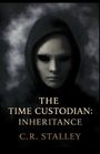 "The Time Custodian: Inheritance. C.R. Stalley." Eine düstere Gestalt mit rissiger Maske, Kapuze und nebeligem Hintergrund.