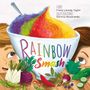 "Rainbow Smash", bunte Schüssel, zwei Kinder schauen hervor, umgeben von Gemüseillustrationen.