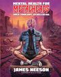 James Neeson: Mental Health For Metalheads, Buch