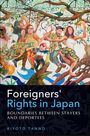 Kiyoto Tanno: Foreigners' Rights in Japan, Buch