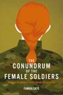 Fumika Sato: The Conundrum of the Female Soldiers, Buch