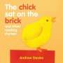Andrew Davies: The Chick Sat on a Brick, Buch