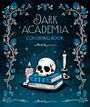 "DARK ACADEMIA COLORING BOOK" in gotischer Schrift, mit Totenkopf, Büchern, Kerzen und blauen Rosen gerahmt.