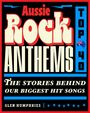 Glen Humphries: Aussie Rock Anthems - Top 40, Buch