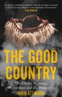Bain Attwood: The Good Country, Buch