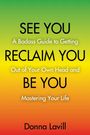 Donna Lavill: See You Reclaim You Be You, Buch