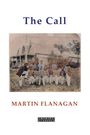 Martin Flanagan: The Call, Buch