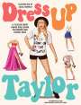 : Dress Up Taylor, Buch