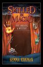 Gemma Kirkman: Skilled in Magic - Five Unravel a Mystery, Buch