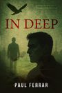 Paul Ferrar: In Deep, Buch