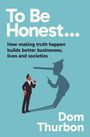 Dom Thurbon: To Be Honest..., Buch