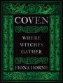 Fiona Horne: Coven, Buch