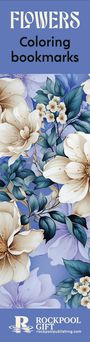 Rockpool Publishing: Flowers Coloring Bookmarks, Buch