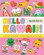 "HELLO KAWAII! by kidnichols. A book of SUPER CUTE temporary tattoos." Bunte Grafiken von niedlichen Figuren.