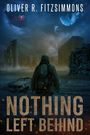 Oliver R Fitzsimmons: Nothing Left behind, Buch