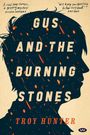 Troy Hunter: Gus and the Burning Stones, Buch