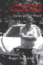 Roger Zubrinich: On the Wrong Side of the Road, Buch
